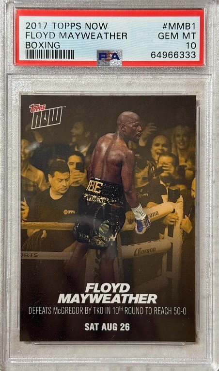 2017 TOPPS NOW MMB1 FLOYD MAYWEATHER DEFEATS McGREGOR GOLD BONUS PSA 10