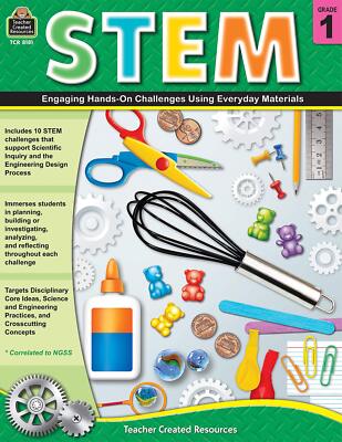 Stem : Engaging Hands-On Challenges Using Everyday Materials (Gr. 1) - PBK