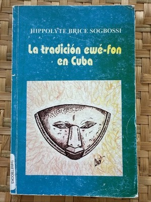 La Tradicion Ewe Fon En Cuba