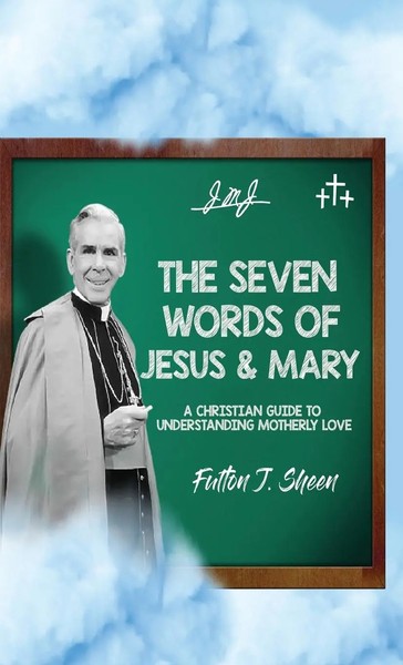 Fulton J. Sheen | The Seven Words Of Jesus And Mary | Buch | Englisch (2023)-image