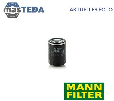 W 610/9 MOTOR ÖLFILTER MANN-FILTER NEU OE QUALITÄT