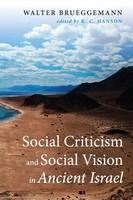 Social Criticism And Social Vision In Ancient Israel | Walter Brueggemann | Buch