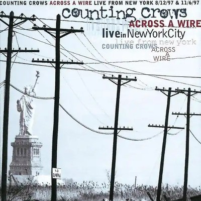 Counting Crows - Across a Wire - Live from New York