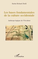 Karim Richard Jbeili | Les Bases Fondamentales De La Culture Occidentale | Buch