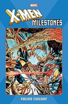 X-MEN MILESTONES: PHALANX COVENANT By Scott Lobdell & Chris Cooper