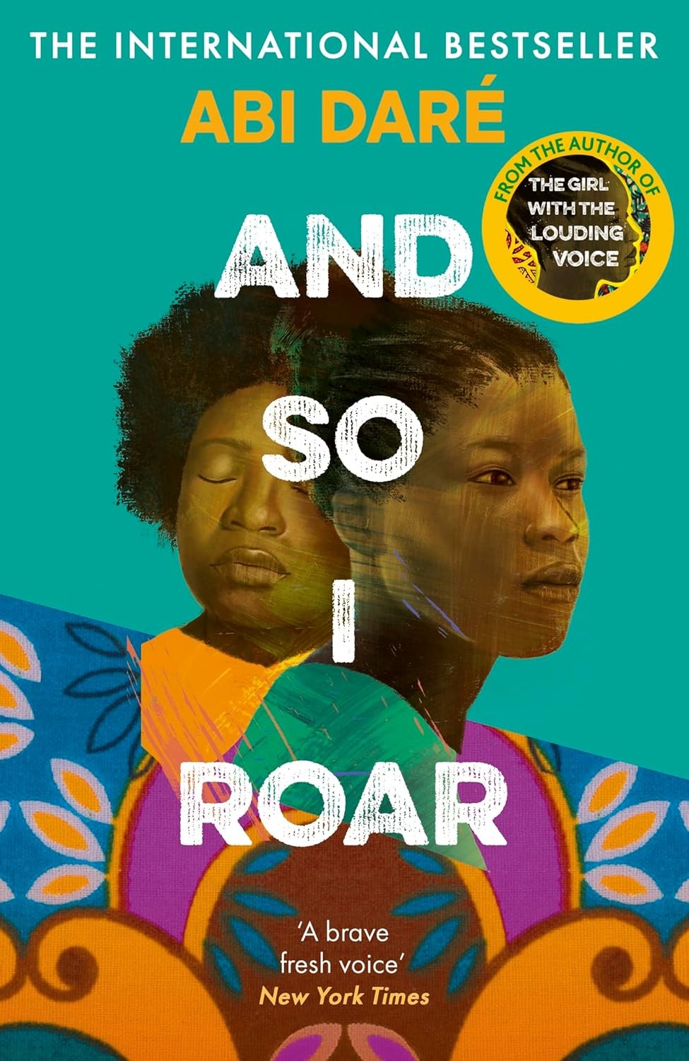And So I Roar: The new novel from the author of the word-of-mouth hit The Girl