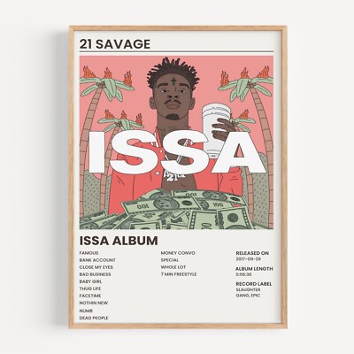 21 Savage - ISSA- Song List Album Cover Music Poster. Great gift!