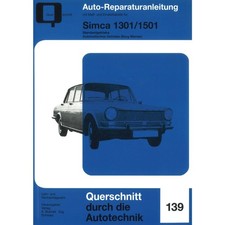 Simca 1301/1501 Stand.-/Autom.-Getriebe Bj. 1970-1976 Reparaturanleitung Bucheli
