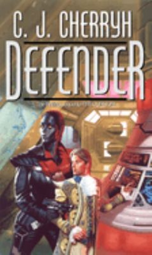 Defender Mass Market Paperbound C. J. CherryhFree US Delivery | ISBN:0756400201