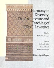 HARMONY IN DIVERSITY: THE ARCHITECTURE AND TEACHING OF By Michael Shellenbarger