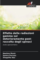 Effetto Delle Radiazioni Gamma Sul Deterioramento Post-Raccolta Degli Spinaci