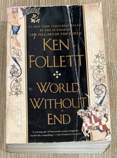 World Without End By Ken Follett (Kingsbridge)