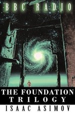 The Foundation Trilogy (Adapted by BBC Radio) by Isaac Asimov (English) Hardcove