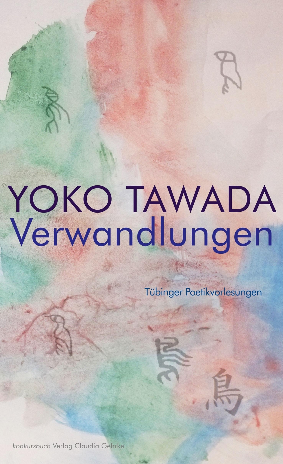 Thumbnail - Verwandlungen Tübinger Poetik Vorlesungen Yoko Tawada