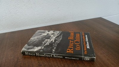 			River Road To China, Milton Osbourne, Readers Union, 1976, Hardco		