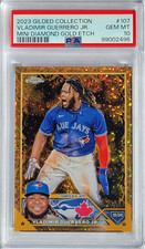 2023 Topps Gilded Mini Diamond Gold Etch #107  VLADIMIR GUERRERO JR.  PSA 10 GEM