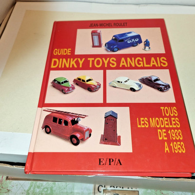 Guide  DINKY TOYS anglais  de 1933  à 1953/Buch über  Dinky Toys Modellautos