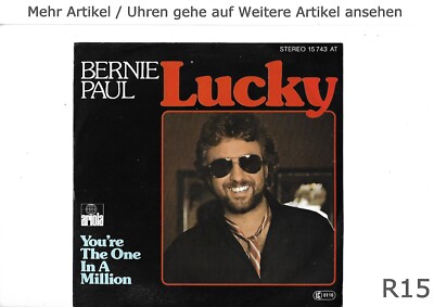 7'' Bernie Paul - Lucky, You´re The One In A Million. Zustand Sehr Gut.