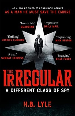 H.B. Lyle - Irregular  A Different Class of Spy   The Irregular Book  - H245z