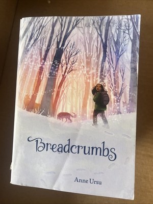 Breadcrumbs - Paperback By Ursu, Anne 2012 Adventure Kids Book