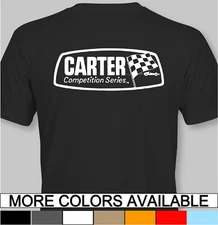 CARTER Competition Series  T-Shirt  hot rat rod car carburetor mopar speed shop