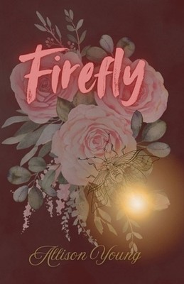 Firefly by Allison Young Paperback Book