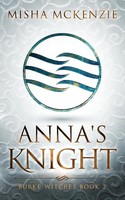 Misha McKenzie | Anna's Knight | Taschenbuch | Englisch (2016) | Misha McKenzie