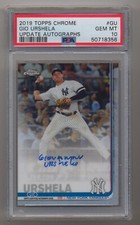 2019 Topps Chrome #GU Gio Urshela Update Autographs PSA 10