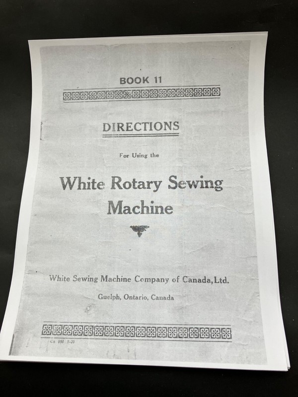 WHITE ROTARY TREADLE SEWING MACHINE-DIRECTIONS-BOOK 11- CANADA - COPY-YR. 1920