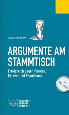 Klaus-Peter Hufer / Argumente am Stammtisch9783734404900