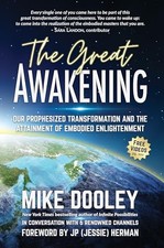 The Great Awakening: Our Prophesized Transformation and the Attainment of Em...