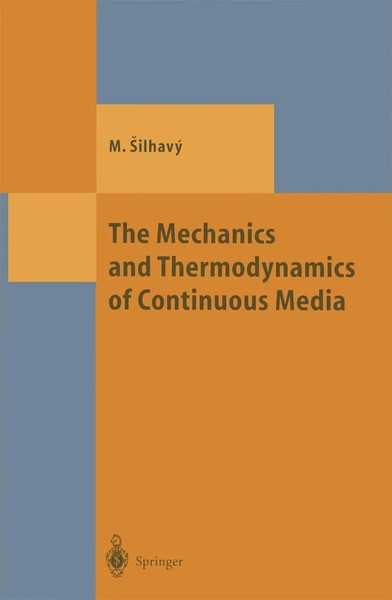 Miroslav Silhavy | The Mechanics And Thermodynamics Of Continuous Media | Buch-image