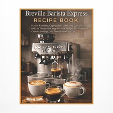Breville Barista Express Recipe Book