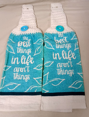 2 Crochet Top Kitchen Towels The Best Things in Life Aren't Free/FREE Dishcloth