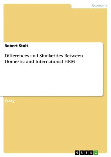 Differences And Similarities Between Domestic And International HRM Robert Stolt-image