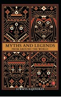 Myths And Legends From Around The World Sowmya Rajendran Taschenbuch Englisch