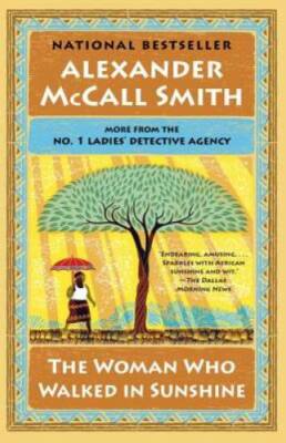 The Woman Who Walked in Sunshine: No. 1 Ladies' Detective Agency (16) (No - GOOD