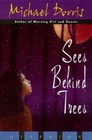 Sees Behind Trees by Dorris, Michael 9780786812523| eBay