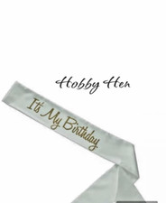 "It's My Birthday" White Sash with Gold Foil Party Birthday Event