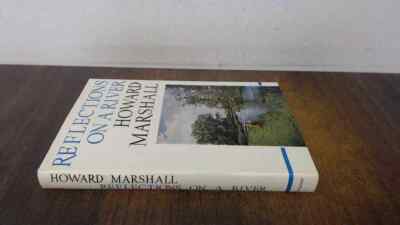 			Reflexionen an einem Fluss, Marshall, Howard, H. F. und G. Witherby L		
