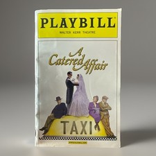 A CATERED AFFAIR Broadway Playbill June 2008 HARVEY FIERSTEIN & FAITH PRINCE
