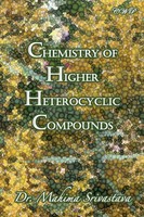 Mahima Srivastava | Chemistry Of Higher Heterocyclic Compounds | Taschenbuch