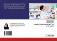 Neuroprotective Effect Of Melatonin Mehrnoush Dianatkhah