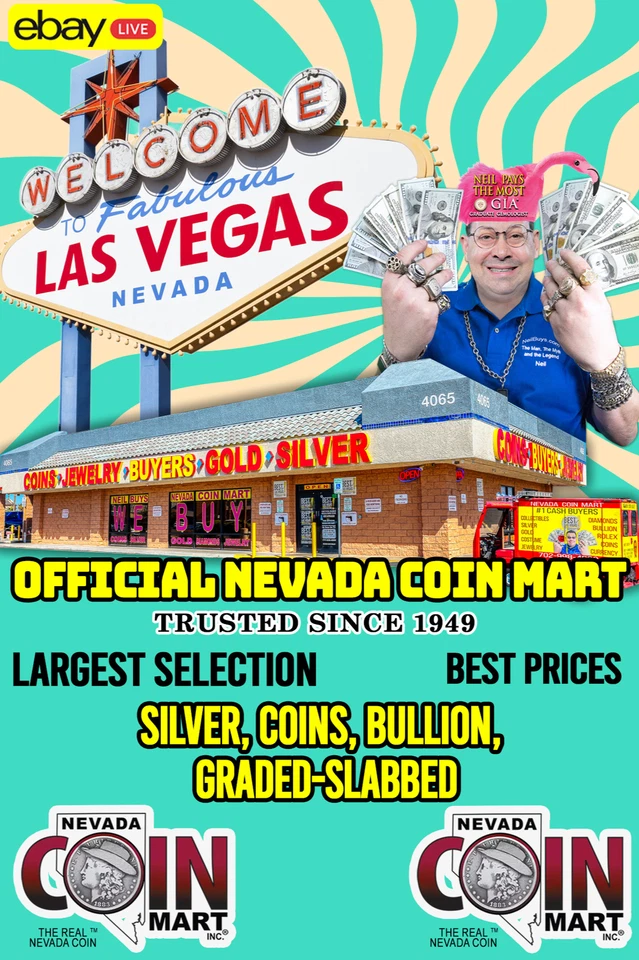 $ OFFICIAL NEVADA COIN MART $ SILVER, COINS, BULLION, GRADED-SLABBED $ #O