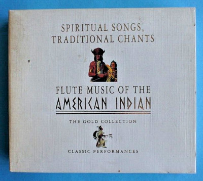 Spiritual Songs, Traditional Chants & Flute Music of the American Indian