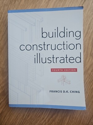 Building Construction Illustrated Francis D.K. Ching Paperback 2008 4th Edition
