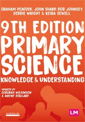 Primary Science: Knowledge and Understanding (Paperback or Softback)