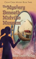 Anne Loader Mcgee | The Mystery Beneath Midville Museum | Taschenbuch | Englisch