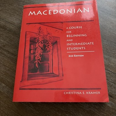 Macedonian : A Course for Beginning and Intermediate Students by Kramer