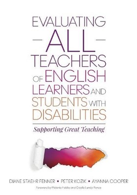Evaluating ALL Teachers of English Learners and Students With... - 9781483358574